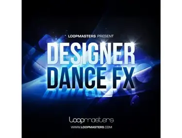 Loopmasters Designer Dance FX