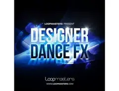 Loopmasters Designer Dance FX main image