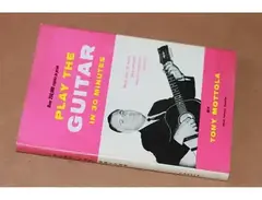 Play the Guitar in 30 Minutes by Tony Mottola