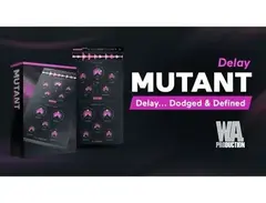 W.A. Production Mutant Delay main image