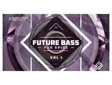 Resonance Sound Future Bass For Spire Vol.1