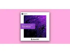 Plugin Boutique Presets WaveOSC Expansion Pack: Tech House main image