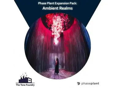 The Tone Foundry Ambient Realms for Phase Plant