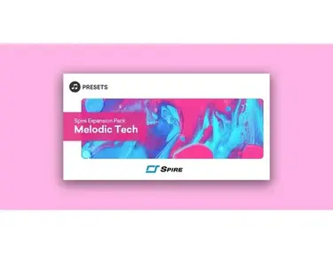 Plugin Boutique Presets Spire Expansion Pack: Melodic Tech