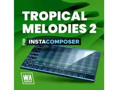 W.A. Production Tropical Melodies 2 for InstaComposer main image