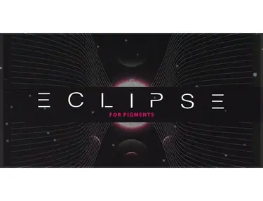 LP24 Audio Eclipse - Cinematic Presets for Pigments