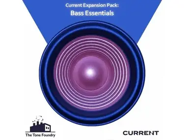 The Tone Foundry Bass Essentials for Current