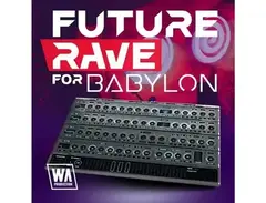 W.A. Production Future Rave for Babylon 1 main image