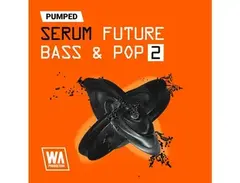 W.A. Production Pumped: Serum Future Bass & Pop Essentials 2 main image