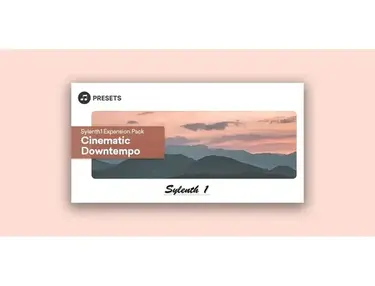 Plugin Boutique Presets Sylenth1 Expansion Pack: Cinematic Downtempo