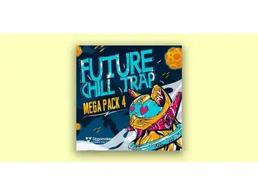 Singomakers Sounds Future Chill Trap Mega Pack 4