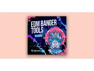 Singomakers Sounds EDM Banger Tools by Jasted