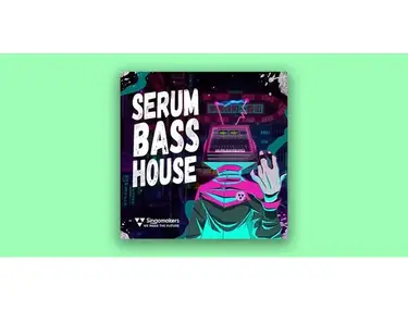 Singomakers Sounds Serum Bass House