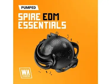 W.A. Production Pumped: Spire EDM Essentials