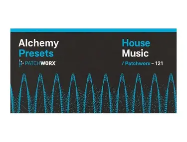 Loopmasters Patchworx House Music - Alchemy Presets