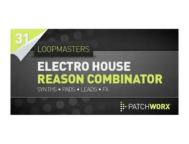Loopmasters Electro Synths Combinator Patches