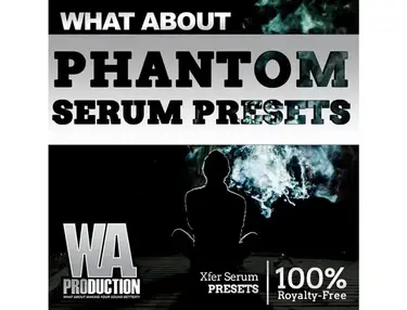 W.A. Production Phantom Serum Presets