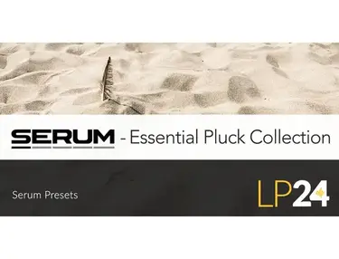LP24 Audio Serum - Essential Pluck Collection