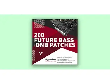 Singomakers Sounds 200 Future Bass & DnB Patches