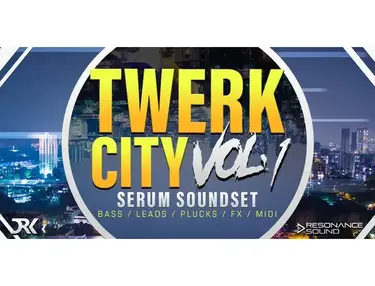 Resonance Sound Twerk City For Serum Vol.1