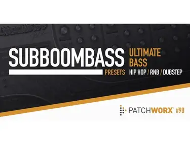 Loopmasters Ultimate Bass – SubBoomBass Presets