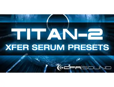 Resonance Sound CFA-Sound TITAN-2 Xfer Serum Presets