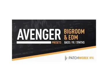 Loopmasters Bigroom & EDM Avenger Presets