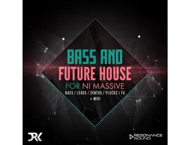 Resonance Sound Bass & Future House for Massive