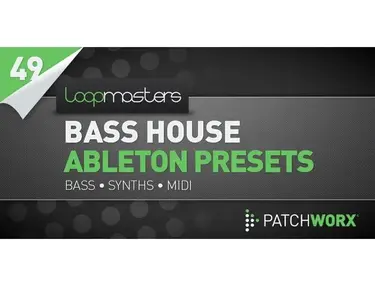Loopmasters Bass House Ableton Presets