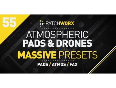 Loopmasters Atmospheric Pads & Drones Massive Presets