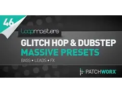 Loopmasters Glitch Hop & Dubstep Massive Presets main image