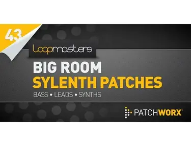 Loopmasters Big Room House Sylenth Presets