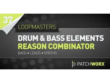 Loopmasters Drum and Bass Elements - Reason Combinators