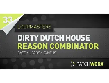 Loopmasters Utku-S Dirty Dutch House Reason 6 Combinator Presets