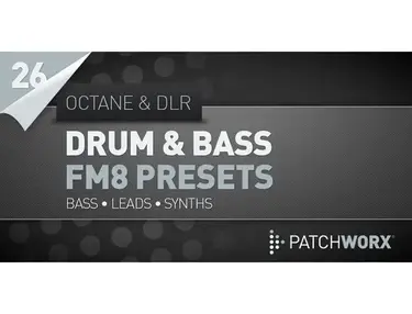 Loopmasters Octane & DLR - Drum & Bass FM8 Presets