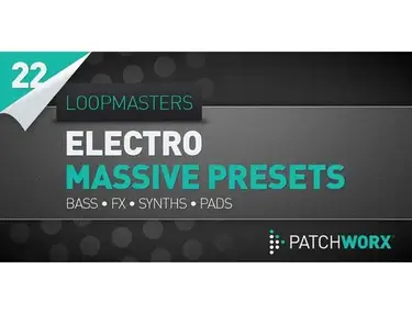 Loopmasters Electro Synths Massive Presets