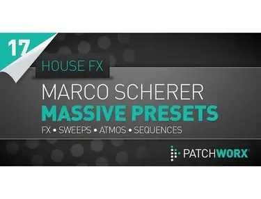 Loopmasters Marco Scherer House FX Massive Presets