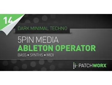 Loopmasters 5Pin Media - Dark Minimal Techno - Ableton Operator Presets