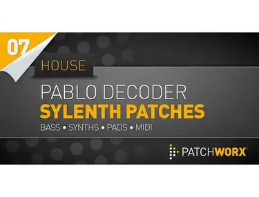 Loopmasters Pablo Decoder House Synths Sylenth Presets