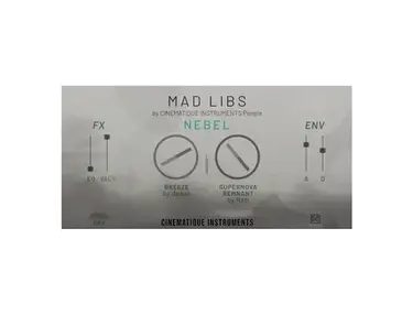 Cinematique Instruments Mad Libs - Nebel