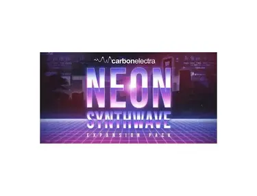 Plugin Boutique Carbon Electra Expansion Pack: Neon Synthwave