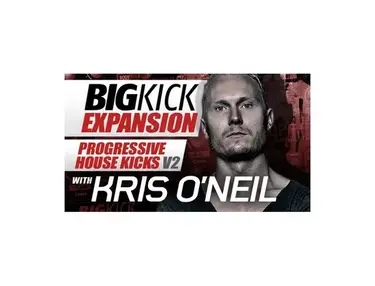 Plugin Boutique BigKick Expansion V10 - Progressive House Kicks V2 with Kris O'Neil