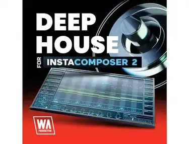 W.A. Production Deep House for InstaComposer 2