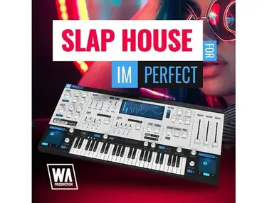 W.A. Production Slap House for ImPerfect