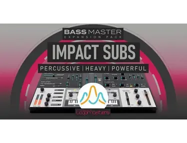 Loopmasters Plugins Bass Master Expansion Pack: Impact Subs