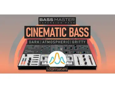 Loopmasters Plugins Bass Master Expansion Pack: Cinematic Bass
