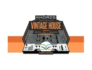Loopmasters Plugins KHORDS Expansion Pack: Vintage House