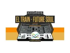 Loopmasters Plugins KHORDS Expansion Pack: El Train Future Soul main image