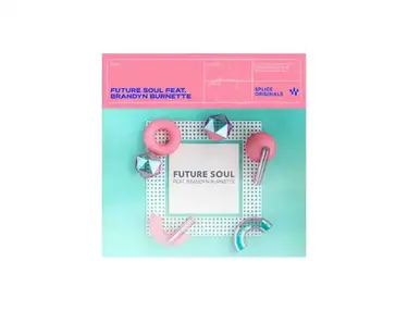 Splice Sounds Future Soul feat. Brandyn Burnette
