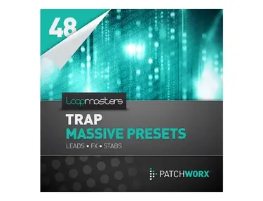 Loopmasters Trap Synths Massive Presets